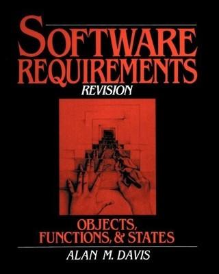 Software Requirements: Objects, Func..., Davis, Alan M.