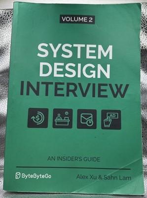 System Design Interview – An Insider's Guide: Volume 2