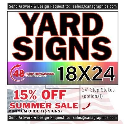 18x24 Custom Yard Signs - Digital UV Print - FREE Design - Price Match Guarantee