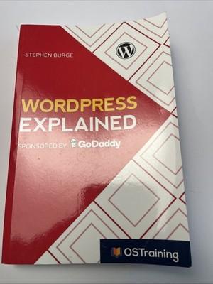 2020 Edition Ser.: WordPress Explained : Your Step-By-Step Guide to WordPress by