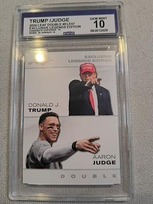 2024 Leaf Exclusive Legends Edition Aaron Judge, Donald J. Trump Ele-57