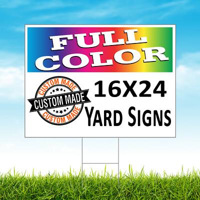 48 16x24 Full Color, Double Sided Custom Yard Signs This includes Stakes