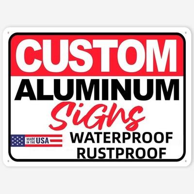 8x12" Custom Aluminum Sign with Text,Personalized Metal Sign for Outdoor,Office