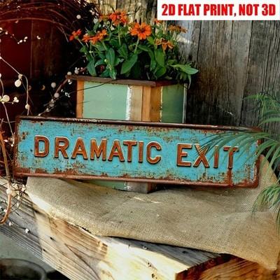 Dramatic Exit Vintage Metal Tin Street Sign Bar Cafe Garage Cave Home Wall Decor