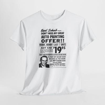 Earl Scheib Vintage Ad T-Shirt | Retro Car Paint Shop Design