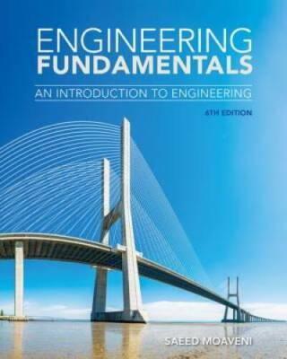 Engineering Fundamentals: An Introduction to Engineering (MindTap - VERY GOOD