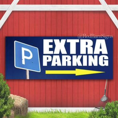 EXTRA PARKING Advertising Banner Vinyl Sign customer attention warning