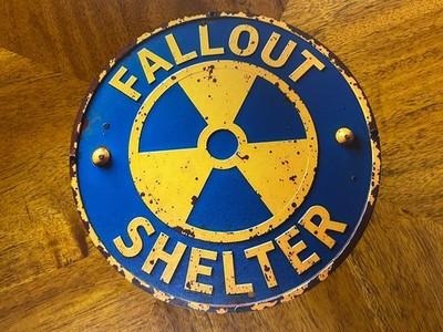 FALLOUT Metal "FALLOUT SHELTER" SIGN (8" Round)