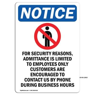 For Security Reasons With Symbol OSHA Notice Sign Metal Plastic Decal