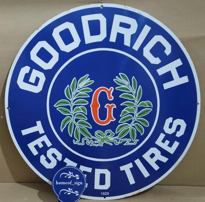 Goodrich Tested Tires Porcelain Enamel Sign 30 X 30 Inches 1 sides