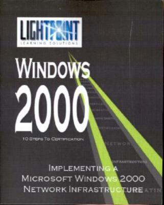 Implementing A Microsoft Windows 2000 Network Infrastructure