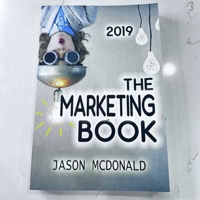 Jason McDonald The Marketing Book 2019 Edition Business Advertising Social Media