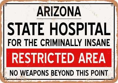 METAL SIGN - Insane Asylum of Arizona for Halloween - Vintage Rusty Look