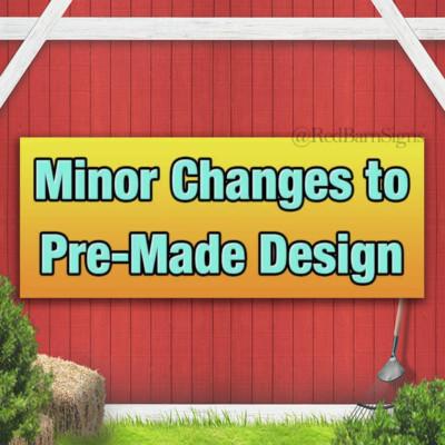MINOR CHANGES Advertising Vinyl Banner Flag Sign USA Many Sizes Available USA