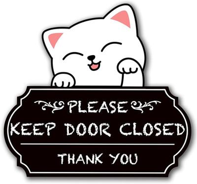 Please Keep Door Closed Sign,Waterproof and Weatherproof UV Resistant Funny Plea