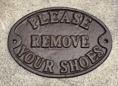 PLEASE REMOVE YOUR SHOES Brown Cast Iron Oval Wall Sign, 5” x 7”