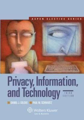 Privacy, Information, and Technology, Third Edition (Aspe - VERY GOOD
