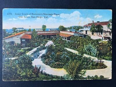 RAMONA'S MARRIAGE PLACE INNER COURT SAN DIEGO CAL POSTCARD