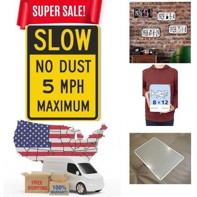 Retro 12x8 Metal Sign - Slow No Dust—80 mil Waterproof for Indoor & Outdoor Use