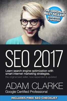 SEO 2017 Learn Search Engine Optimization With Smart Internet Marketing Stra...