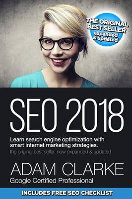 SEO 2018 Learn Search Engine Optimization With Smart Internet Marketing Stra...