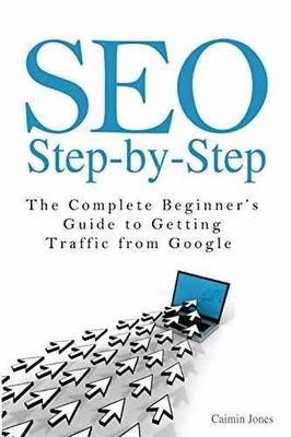 Seo Step-by-step: The Complete - Paperback, by Jones Caimin - Acceptable
