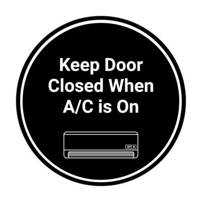 Signs ByLITA Circle Keep Door Closed When A/C is On Wall or Door Sign