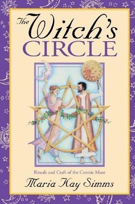 The Witchs Circle: Rituals an - ACCEPTABLE
